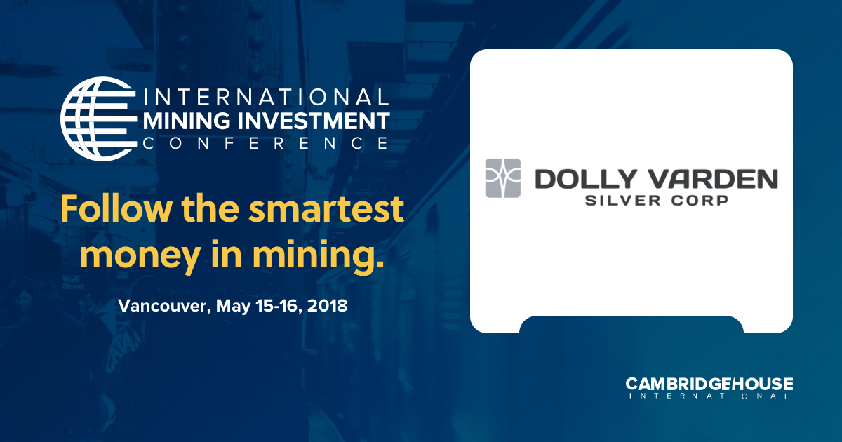 Dolly Varden Silver Corp. International Mining Investment Conference
