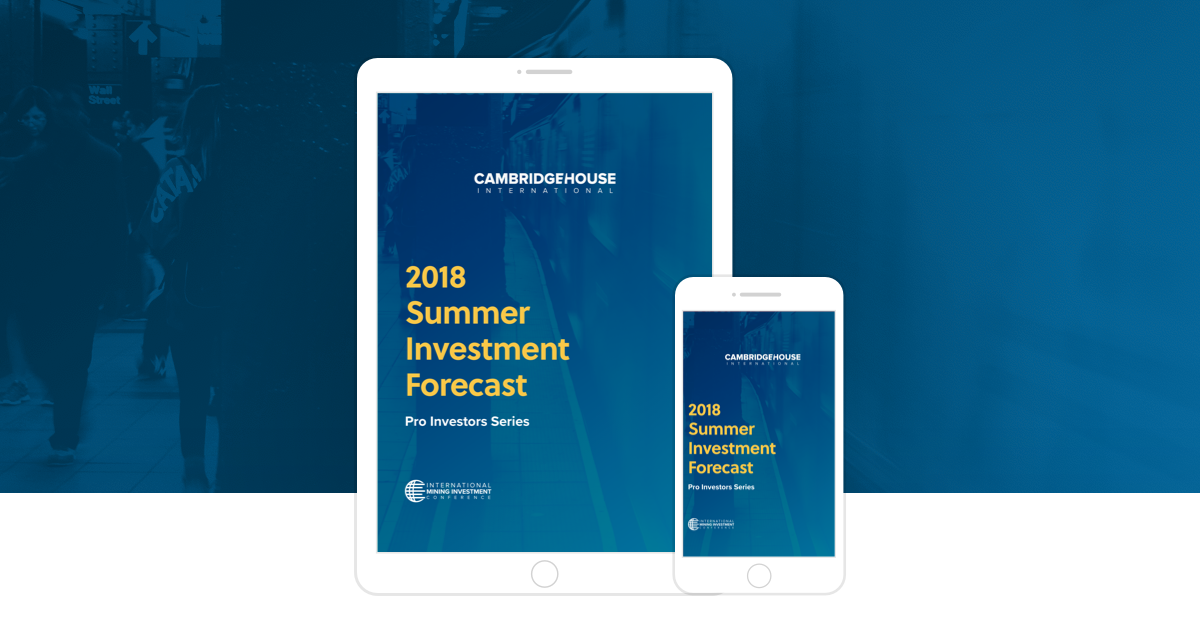 Exclusive Investment Forecasts & Conference Updates Cambridge House